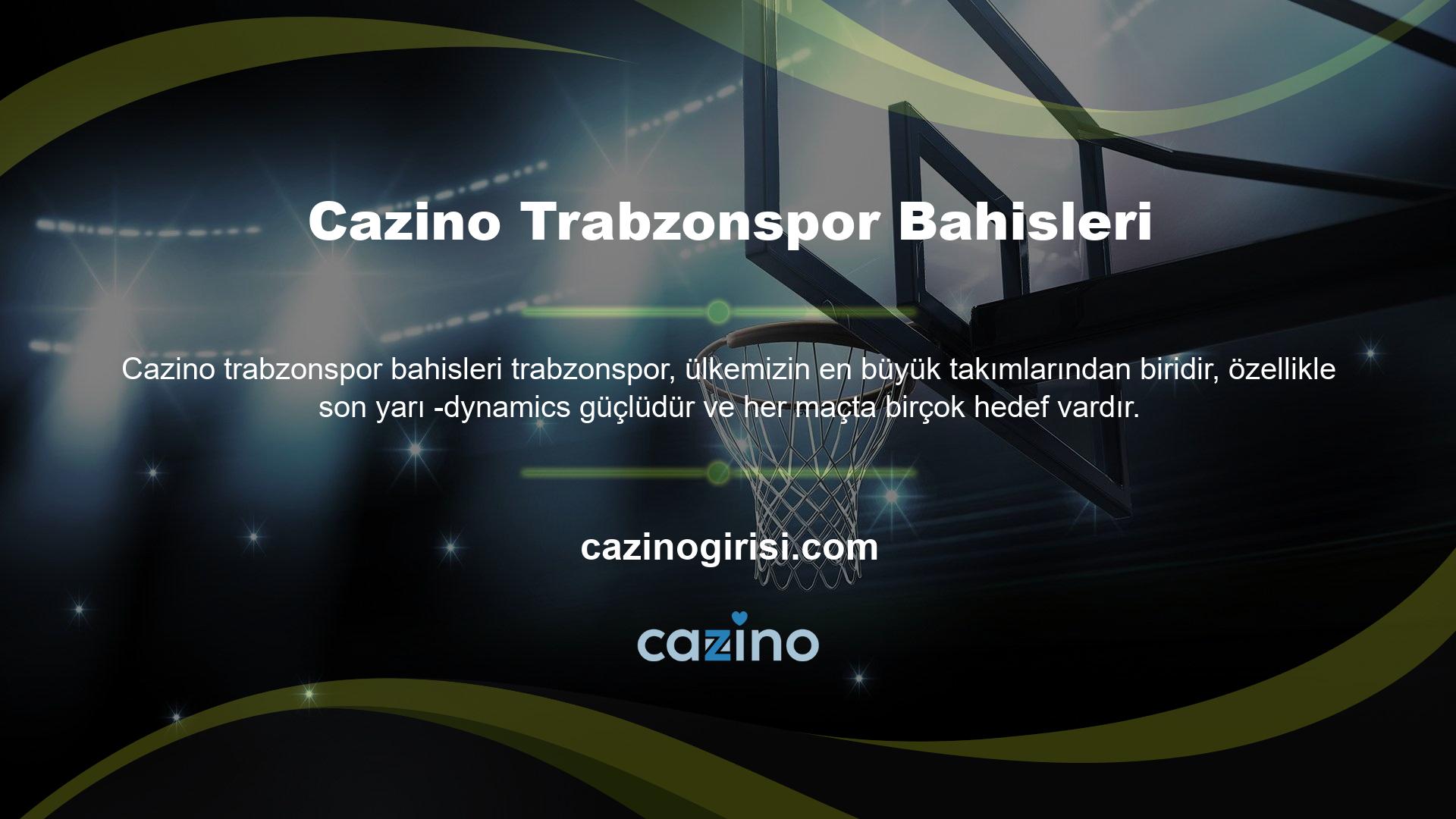Bahisçiler Trabzonspor oyununu izlemeye istekli çünkü önemli